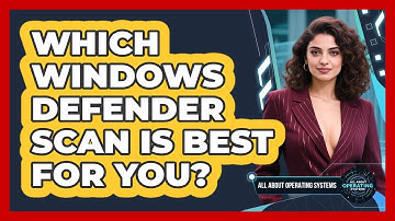 Which Windows Defender Scan Is Best For You? - All About Operating Systems