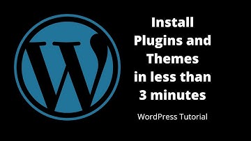 Install Plugins & Themes in WordPress in less than 3 minutes | Tutorial for Beginners | Tutorial - 2