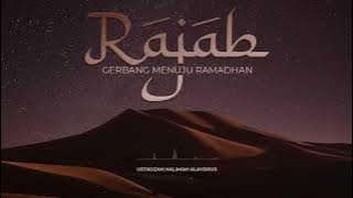 Ustadzah Halimah Alaydrus Rajab Gerbang Menuju Ramadhan