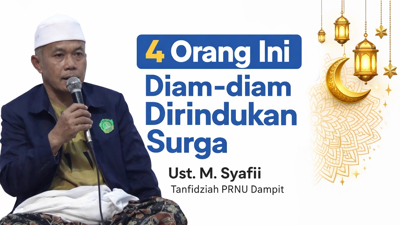 4 Orang Ini Ternyata Dirindukan Surga! Apakah Kita Termasuk? Simak Penjelasan Lengkapnya