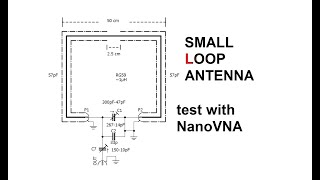 Small Receiving Loop Antenna with Matching Variable Capacitor - Test with NanoVNA