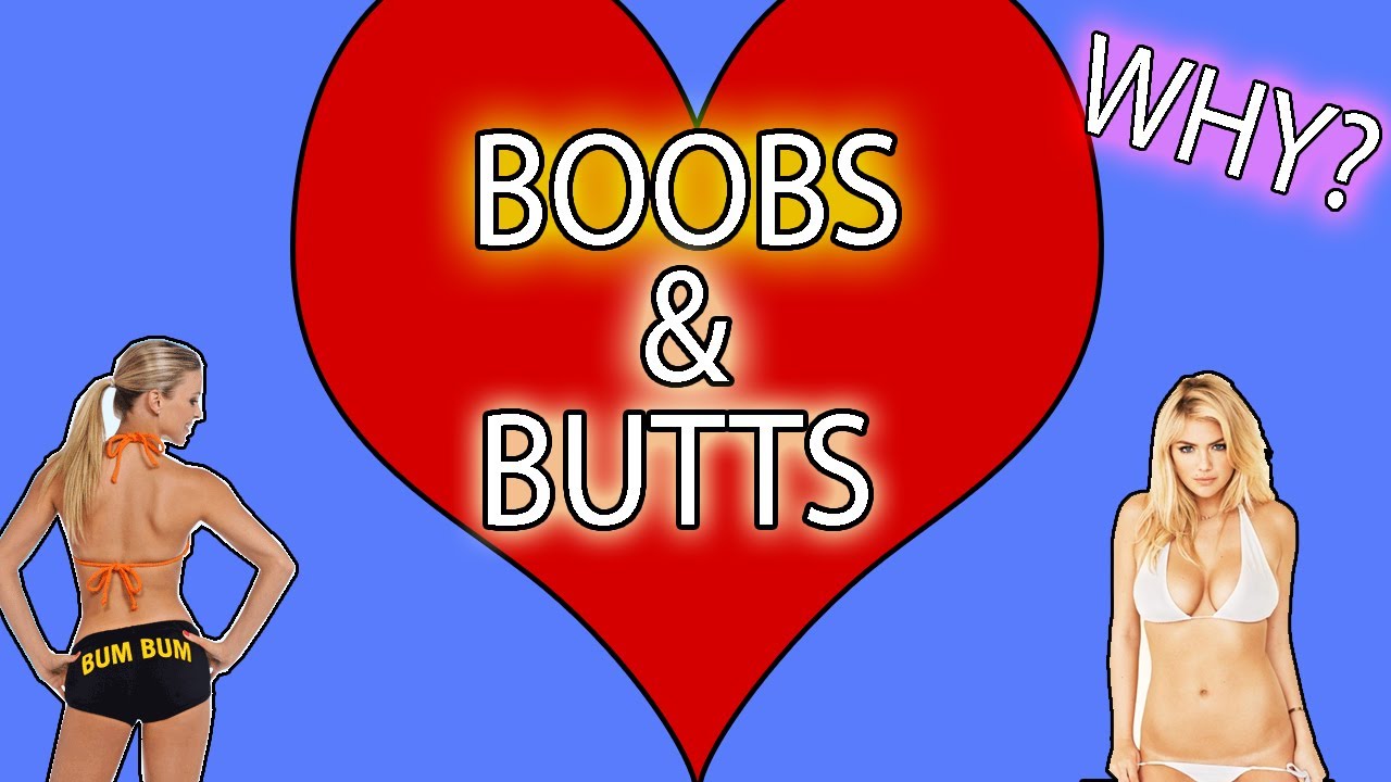 Why Guys Love Boobs  Butts Very Interesting - Youtube-3312