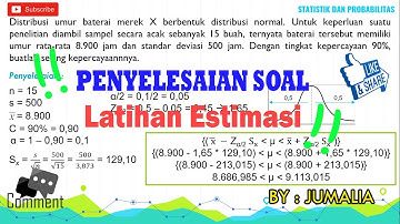 PENYELESAIAN SOAL LATIHAN ESTIMASI OLEH JUMALIA || STATISTIK & PROBABILITAS