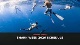 Shark Week 2026 Schedule Sparks Global Search Frenzy | July 2026 | NewsDrop