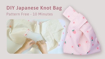 10-Minute Japanese Knot Bag DIY 👜 | Simple, Beautiful & Beginner-Friendly Sewing!