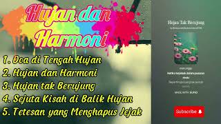 Lagu Terbaru  Hujan Dan Harmoni   hujan cinta ai