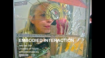 Embodied Interaction Lecture 1 Part 3