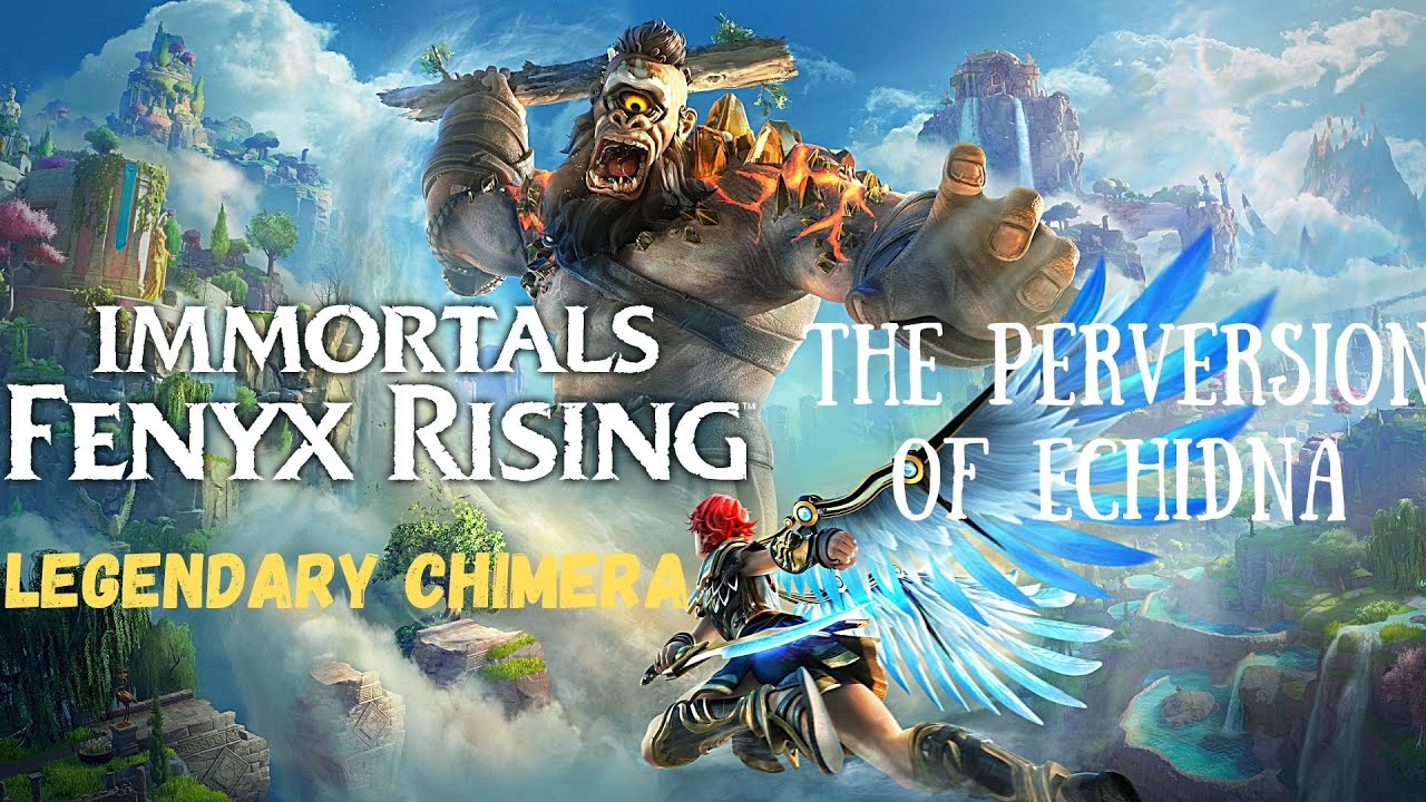 Immortals Fenyx Rising The Perversion of Echidna, Legendary Chimera YouTube