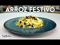 Arroz Festivo - FÁCIL Y DELICIOSO