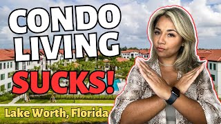 Condos For Sale in Lake Worth Florida!  - ARE CONDOS A BAD IDEA? by Living Florida Life 188 views 8 months ago 19 minutes