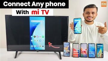Connect Mi TV to mobile | How to connect Mi TV to phone | Mi TV screen mirror