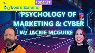 Jackie McGuire - Psychology of Marketing & Cybersecurity