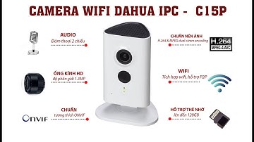 Cách Cài Đặt Camera Dahua C15, C35 [DỄ NHẤT] ✅ Hướng dẫn cài đặt camera IP Wifi Dahua c15, C35