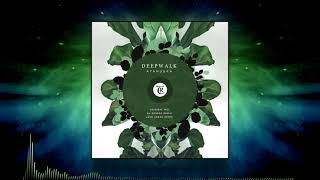 Deepwalk - Ayahuska [Tibetania Records]