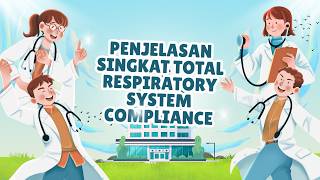 Penjelasan singkat total respiratory system compliance