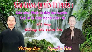 Các chư Phật từ đây lựa tuyển,coi ai là đức hạnh hiền từ 'Quyển Tư phần 1'(Trương Lan & Nguyễn Nhí)