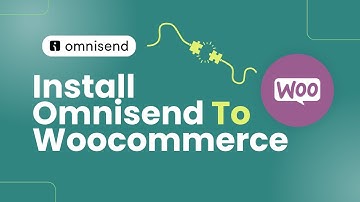 Install Omnisend with Woocommerce
