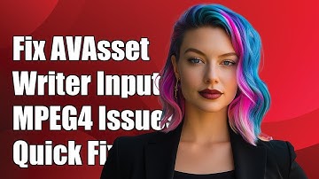 Fixing AVAssetWriter Input MPEG4 Issues: Common Problems & Solutions