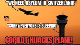 Co-pilot hijacks plane and seeks asylum in Switzerland! #atc #aviation