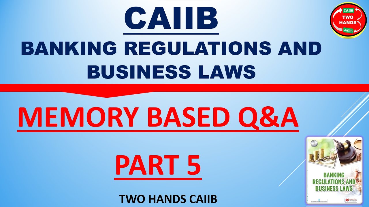 BRBL MEMORY BASED Q&A PART 5 I BRBL CAIIB I TWO HANDS CAIIB I BRBL TWO HANDS CAIIB