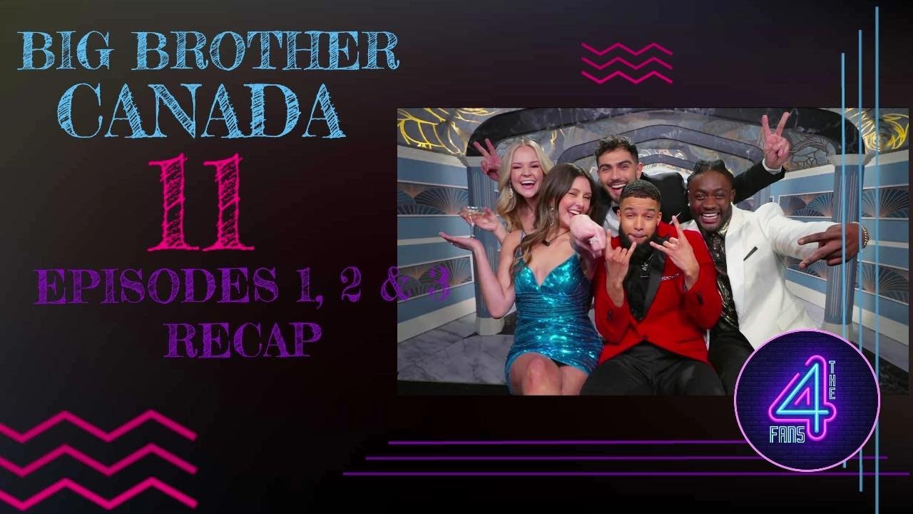 BBCan11 | Episodes 1, 2, & 3 Recap | 4 The Fans