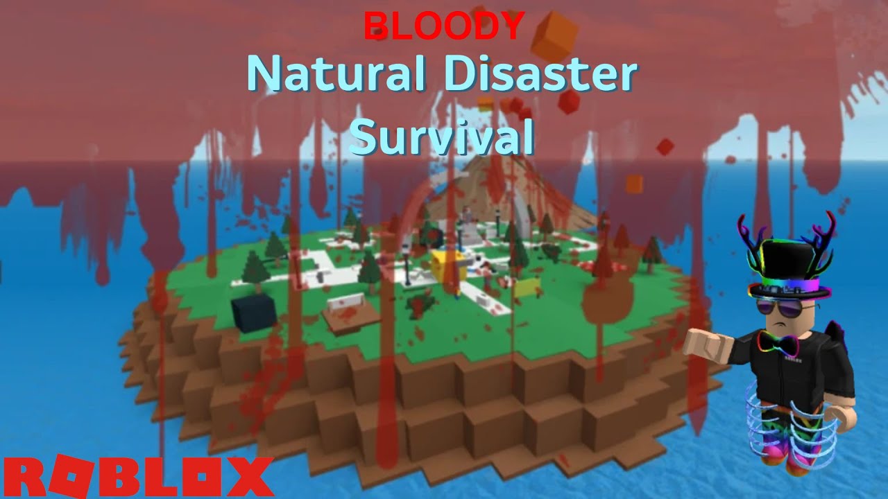Joexian Gaming: Roblox #276: Bloody Natural Disaster Survival (Rage ...