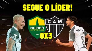 IMPRENSA SE RENDE AO GALO ! ATLÉTICO MG 3X0 CUIABÁ ! NOTICIAS DO GALO HOJE