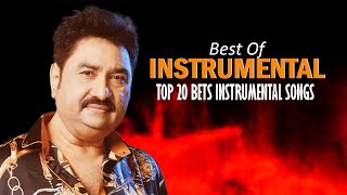 Best Of Kumar Sanu - Top 20 Bets Instrumental Songs ,Soft Melody Music screenshot 2
