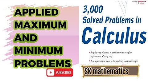 Concept of applied maxima and minima|SK Mathematics 