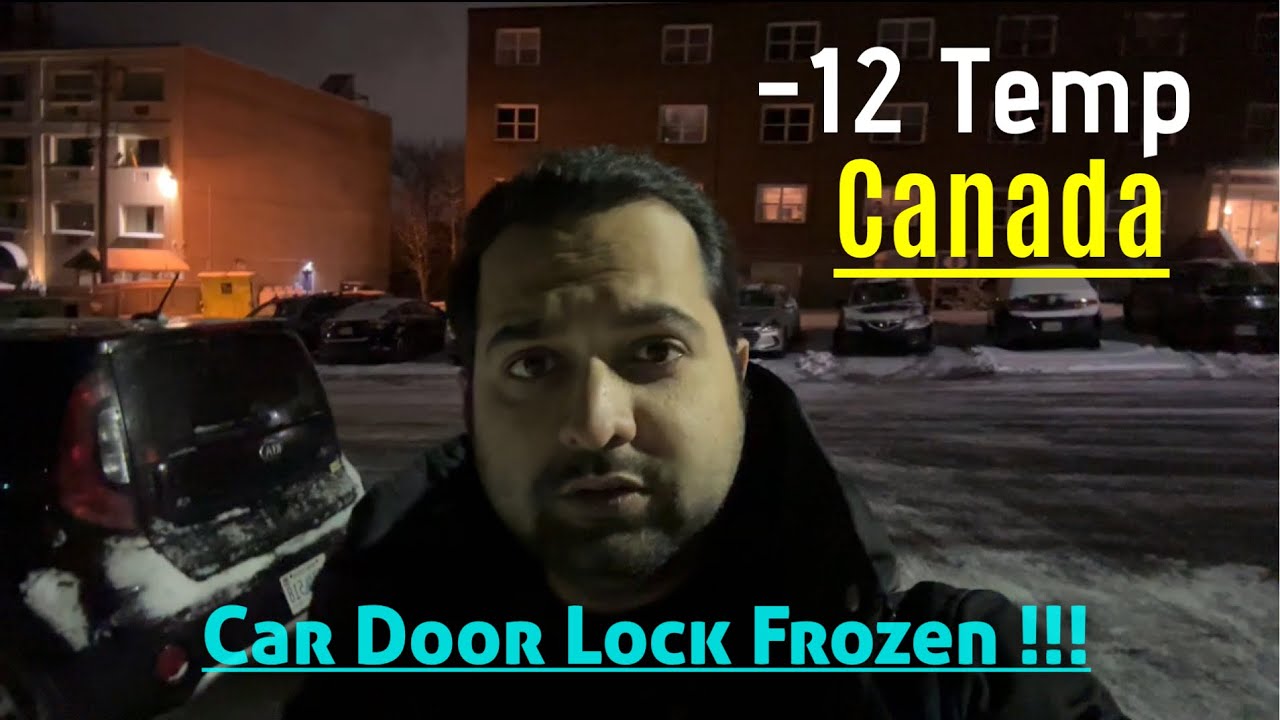 How To Unfreeze A Frozen Car Door Lock Extreme Canada Winters 12