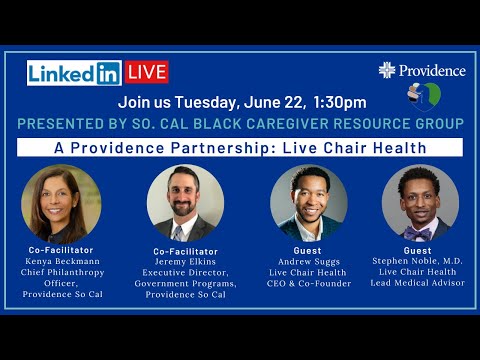 A Providence Partnership: Live Chair Health