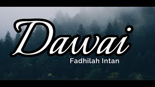 Fadhilah Intan - Dawai (Lirik)