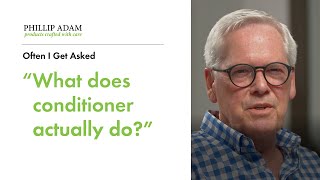 What Does a Hair Conditioner Actually Do? Q&A