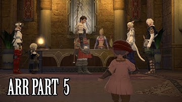 FFXIV ARR Part 5 - MSQ Movie with Derplander [The Scions of the Seventh Dawn]