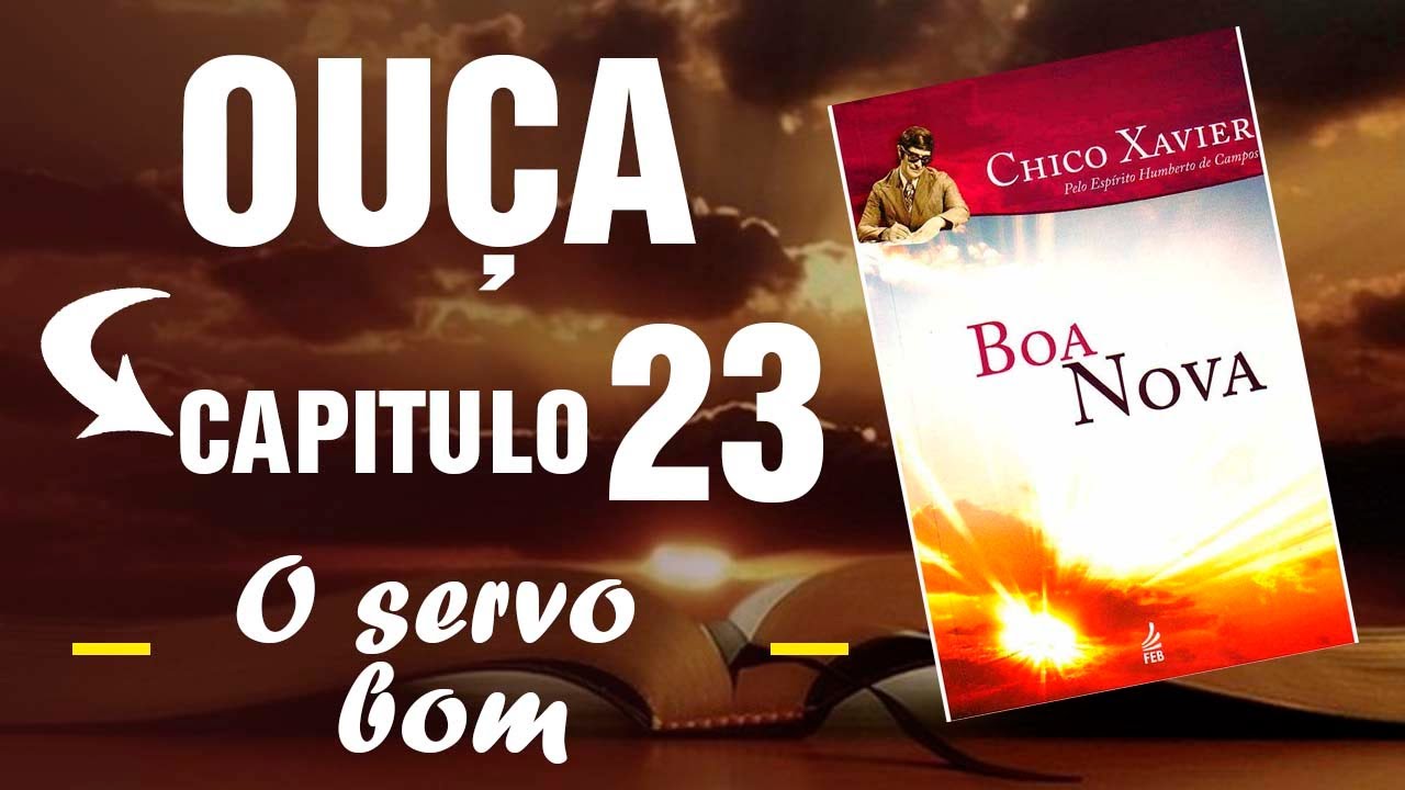 Boa Nova Capítulo 23 O servo bom livro em áudio YouTube