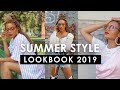My Summer Style LOOKBOOK 2019