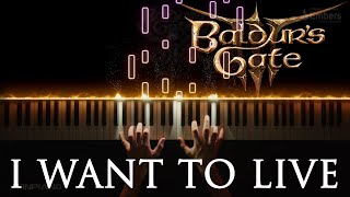 I Want To Live - Baldur's Gate 3 OST (Piano Cover)