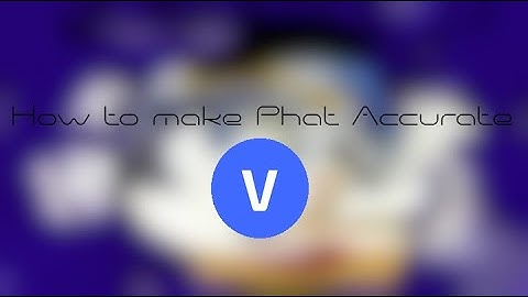 How To Make Phat Accurately on Vegas Pro