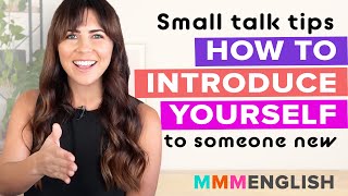 Small Talk Tip  How To Introduce Yourself To Someone New!