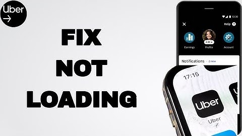 How To Fix And Solve Not Loading On Uber App | Final Solution