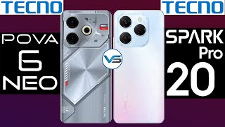 Tecno Pova 6 Neo VS Tecno Spark 20 Pro | Tecno Spark 20 Pro VS Tecno Pova 6 Neo