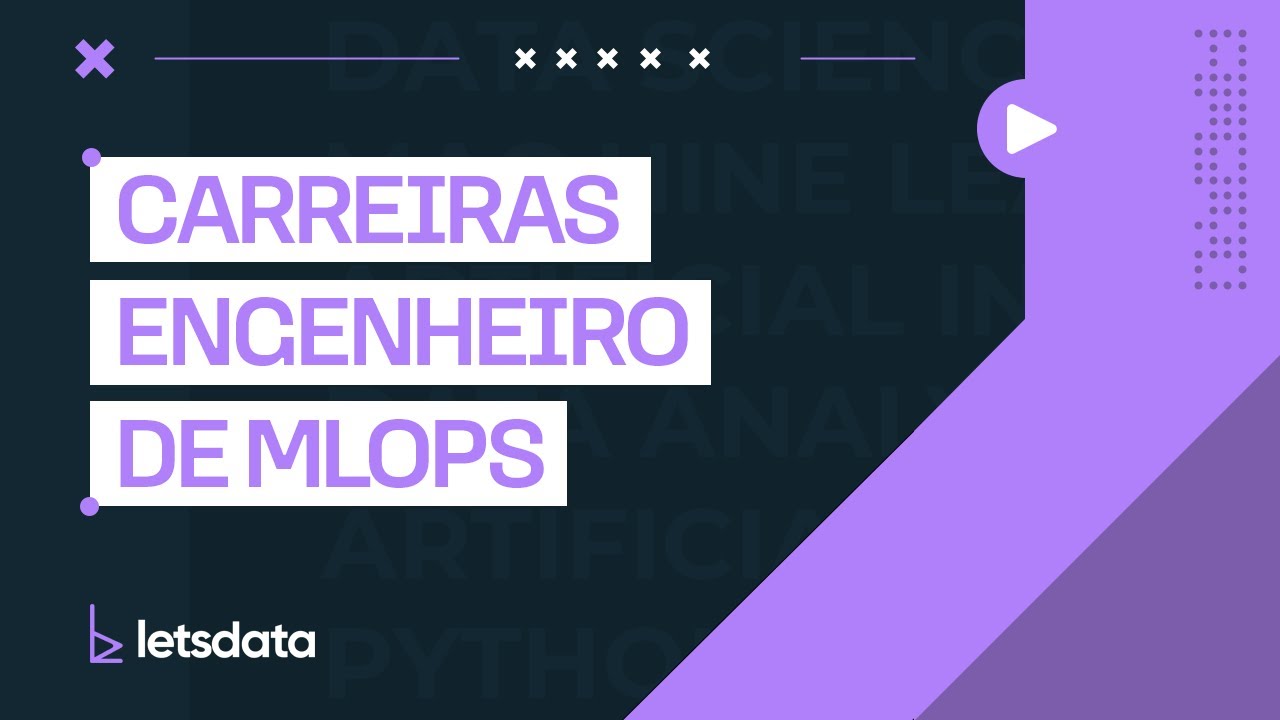 Carreiras em Dados - Engenheiro de MLOps