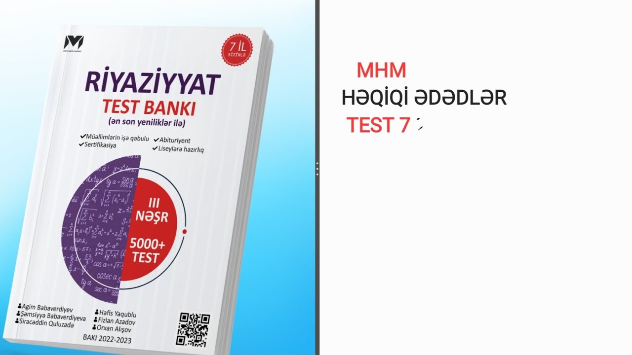 MHM HƏQİQİ ƏDƏDLƏR TEST 7
