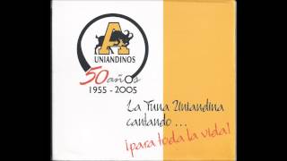 Video thumbnail of "Te Quiero Porque Te Quiero - Tuna Uniandina"