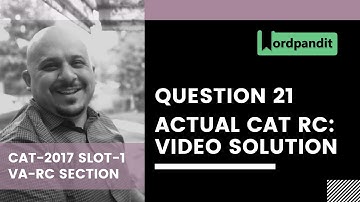 CAT-2017 Slot-1 VA-RC Question 21 | CAT 2017 Verbal Ability Questions | CAT Verbal Ability