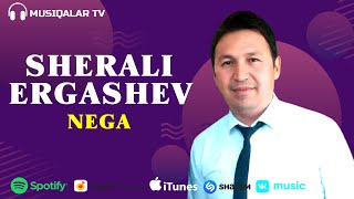 Sherali Ergashev - Nega (Audio)