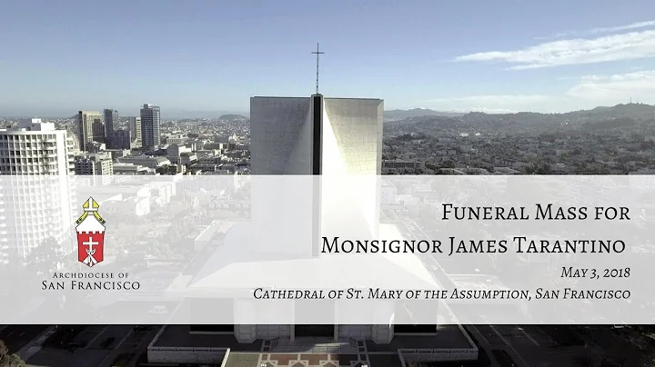 Funeral Mass for Monsignor James Tarantino
