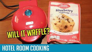 Will It Waffle? Betty Crocker Blueberry Muffin Mix * Hotel Cooking * Dash Mini Waffle Maker