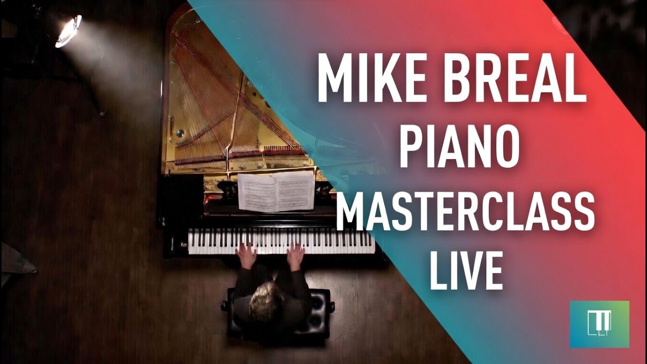 [FREE] Piano MASTER CLASS Mike Bereal