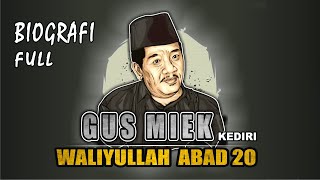 BIOGRAFI GUS MIEK / KH HAMIM TOHARI DJAZULI Full